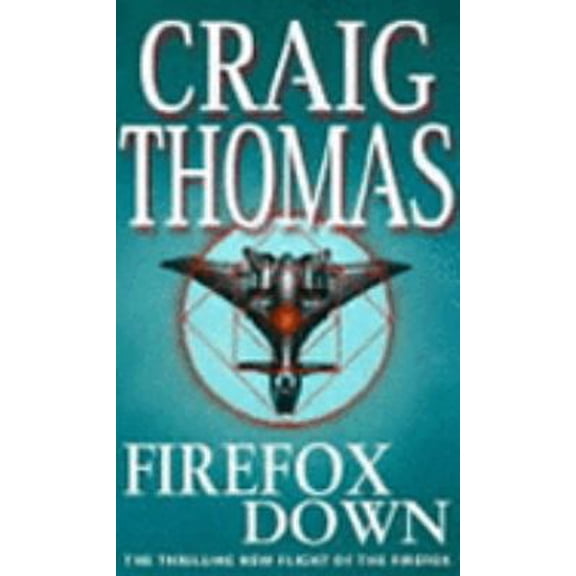 Pre-Owned Firefox Down (Paperback) 0751502960 9780751502961