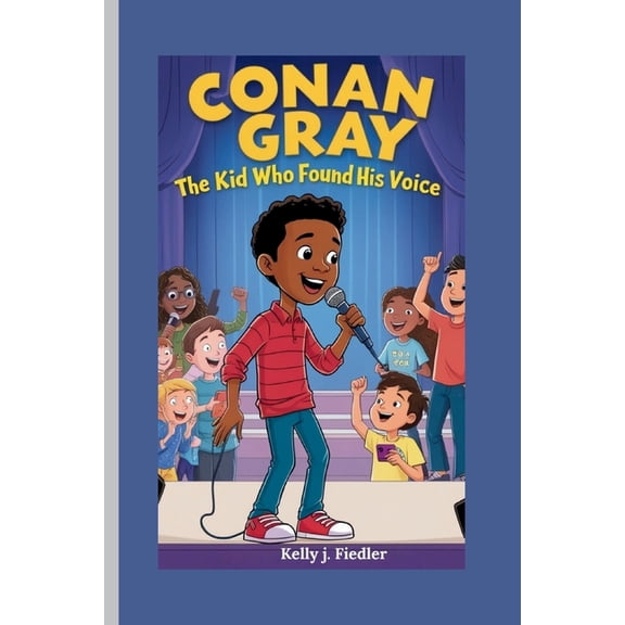 Conan Gray: The Kid Who Found His Voice, (Paperback)