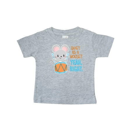 

Inktastic Quiet As A Mouse Yeah Right Cute Mouse Drummer Gift Baby Boy or Baby Girl T-Shirt
