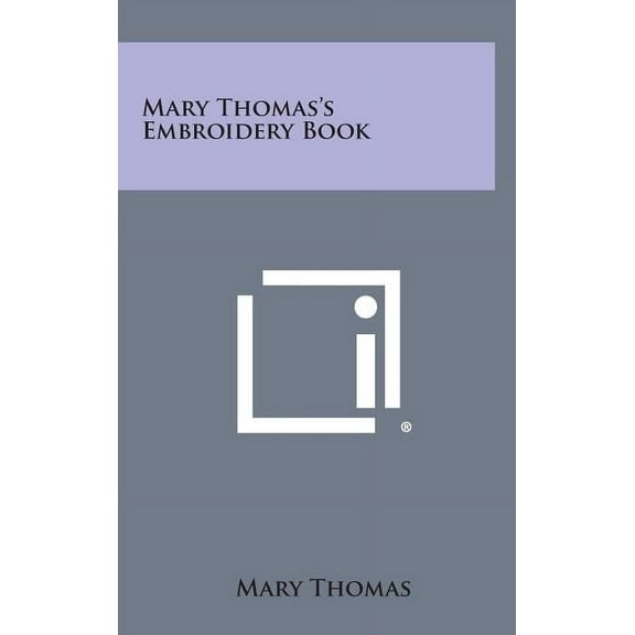 Mary Thomas's Embroidery Book (Hardcover)