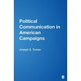 thumbnail image 1 of Pre-Owned Political Communication in American Campaigns (Paperback) 1412909457 9781412909457, 1 of 1