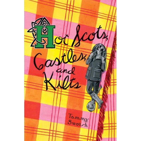 Pre-Owned Hot Scots, Castles, and Kilts (Paperback) 0385734476 9780385734479