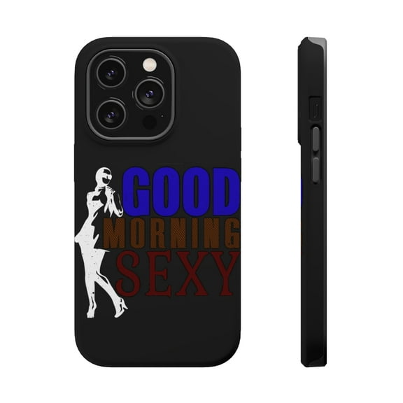 DistinctInk Tough Case for Apple iPhone 15 PRO (6.1" Screen), Compatible with MagSafe Charging - Good Morning Sexy