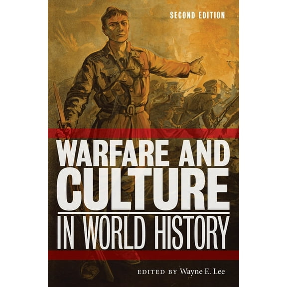 Warfare and Culture in World History, Second Edition, (Paperback)