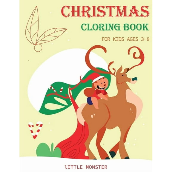 Christmas colouring books : For kids & toddlers - activity books for preschooler - coloring book for Boys, Girls, Fun, ... book for kids ages 2-4 4-8- Christmas edition- Christmas gift (Paperback)