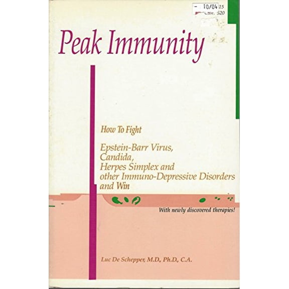 Pre-Owned Peak Immunity: How to Fight Epstein-Barr Virus, Candida, Herpes Simplex Viruses and Other Immuno-Depressive Conditions and Win (Paperback) 0961473428 9780961473426