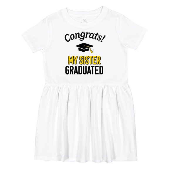 Inktastic Congrats My Sister Graduated with Cap Girls Toddler Dress