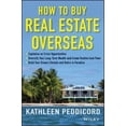 thumbnail image 1 of Pre-Owned How to Buy Real Estate Overseas (Hardcover) 1118518594 9781118518595, 1 of 1