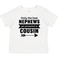 thumbnail image 3 of Inktastic Only the Best Nephews Get Promoted to Cousin Boys or Girls Baby T-Shirt, 3 of 5
