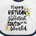 thumbnail image 4 of Inktastic Happy Birthday to the Sweetest Cousin in the World Girls Baby Bib, 4 of 4