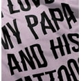 thumbnail image 5 of I Love My Papa And His Tattoos Toddler Boy Girl T Shirt Infant Toddler Brisco Brands 5T, 5 of 6