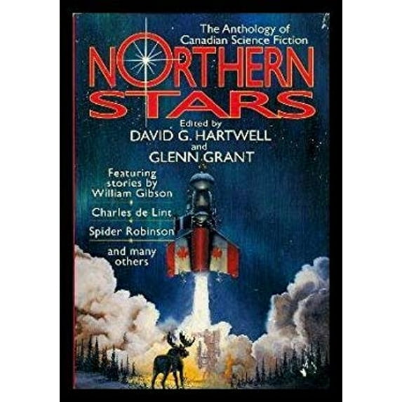 Pre-Owned Northern Stars: The Anthology of Canadian Science Fiction (Hardcover) 0312857470 9780312857479