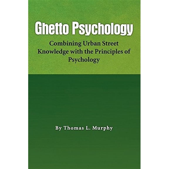 Ghetto Psychology (Paperback)