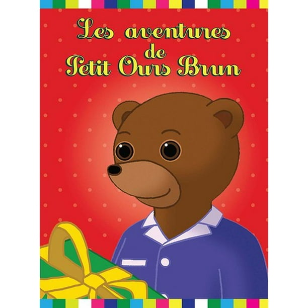 Les Aventures De Petit Ours Brun Dvd Walmart Com Walmart Com Les Aventures De Petit Ours Brun Dvd Walmart Com Walmart Com