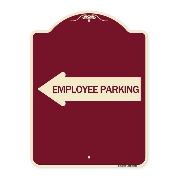 SignMission Designer Series Sign - Employee Parking (With Left Arrow) | Burgundy 18" x 24" Heavy-Gauge Aluminum Architectural Sign | Protect Your Business & Municipality | Made in the