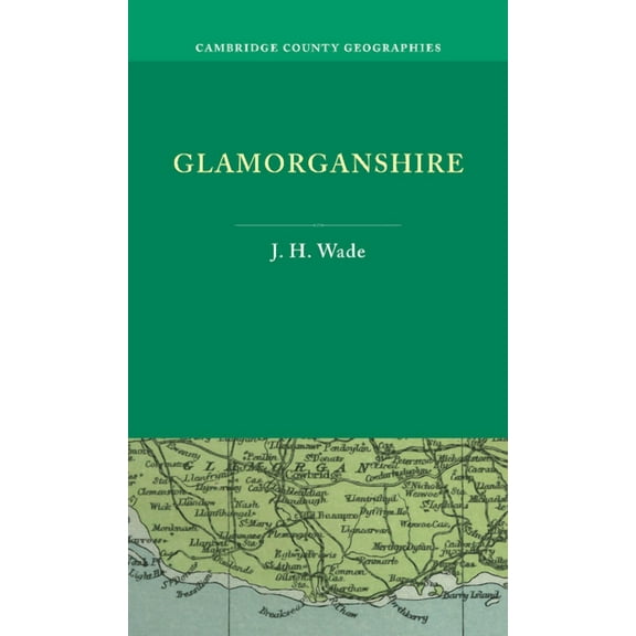 Cambridge County Geographies Glamorganshire, (Paperback)