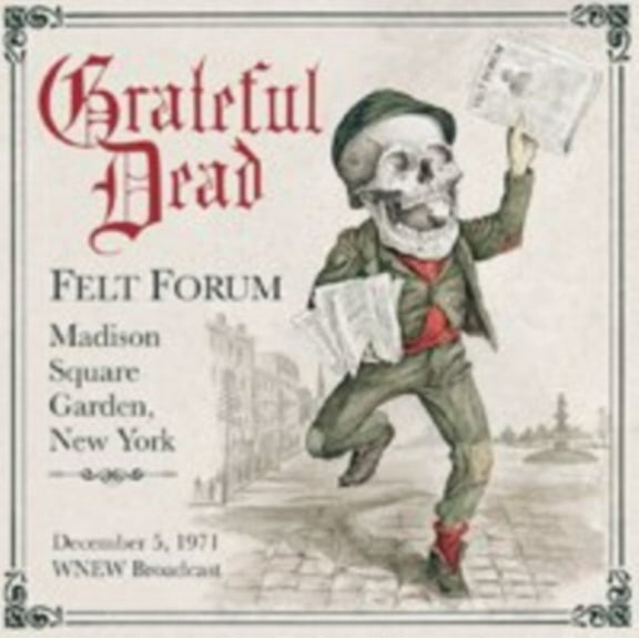 Felt Forum, Madison Square Garden, New York: December 5 1971, WNEW Broadcas Grateful Dead (CD)
