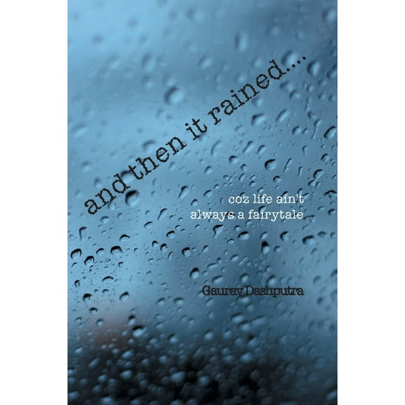 and then it rained...., (Paperback)