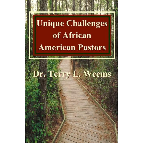 Unique Challenges of African American Pastors (Paperback)