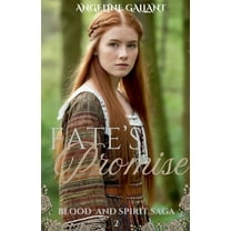 Blood and Spirit Saga Fate's Promise, Book 2, (Paperback)