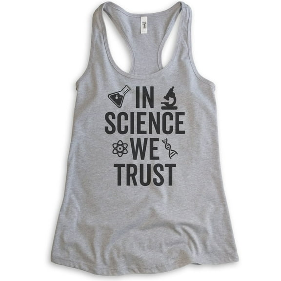 In Science We Trust Tank Top, Ladies Racerback Tank Top, Science Tank, Scientist Tank, STEM Tank, Heather Gray, X-Large