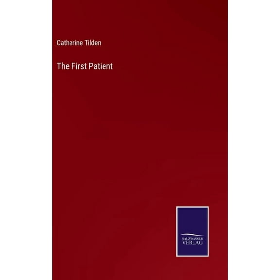 The First Patient (Hardcover)