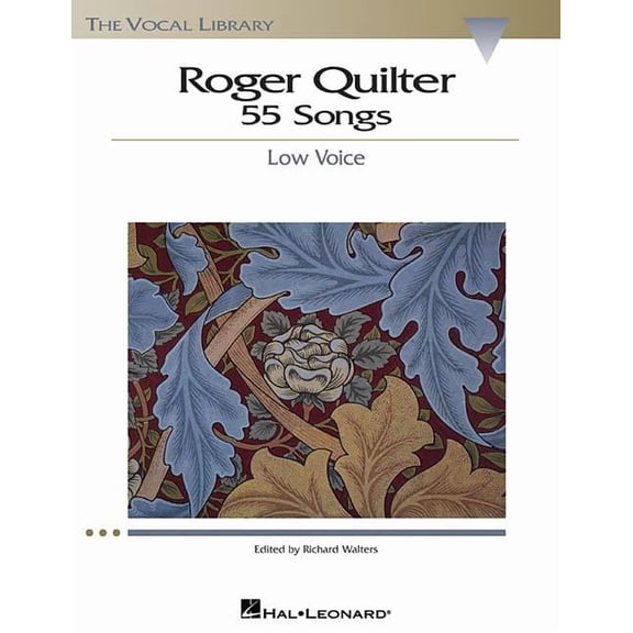 Vocal Library Roger Quilter: 55 Songs: Low Voice, (Paperback)
