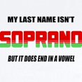 thumbnail image 2 of CafePress - My Last Name Isn't Soprano Infant Bodysuit - Baby Light Bodysuit, Size Newborn - 24 Months, 2 of 4