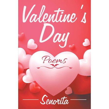 Valentine’S Day Poems - eBook (Best Valentines Day Poems)