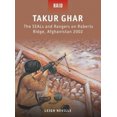 thumbnail image 2 of Takur Ghar: The SEALs and Rangers on Roberts Ridge, Afghanistan 2002 (Raid), 2 of 2