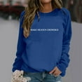 thumbnail image 4 of Women's Sweatshirts 2025 Make Heaven Crowded Sweatshirt Long Sleeve Crewneck Casual Pullover Tops Sweatshirt for Women, 4 of 5