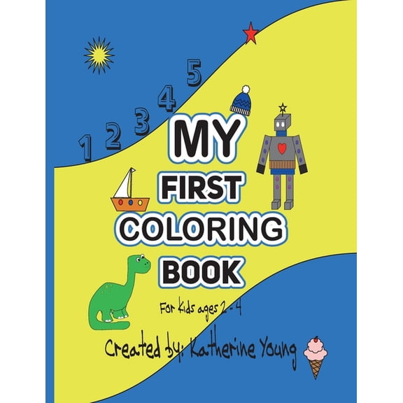 My First Coloring Book {For kids ages 2 - 4) (Paperback)
