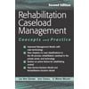 Rehabilitation Caseload Management: Concepts and Practice, Used [Paperback]