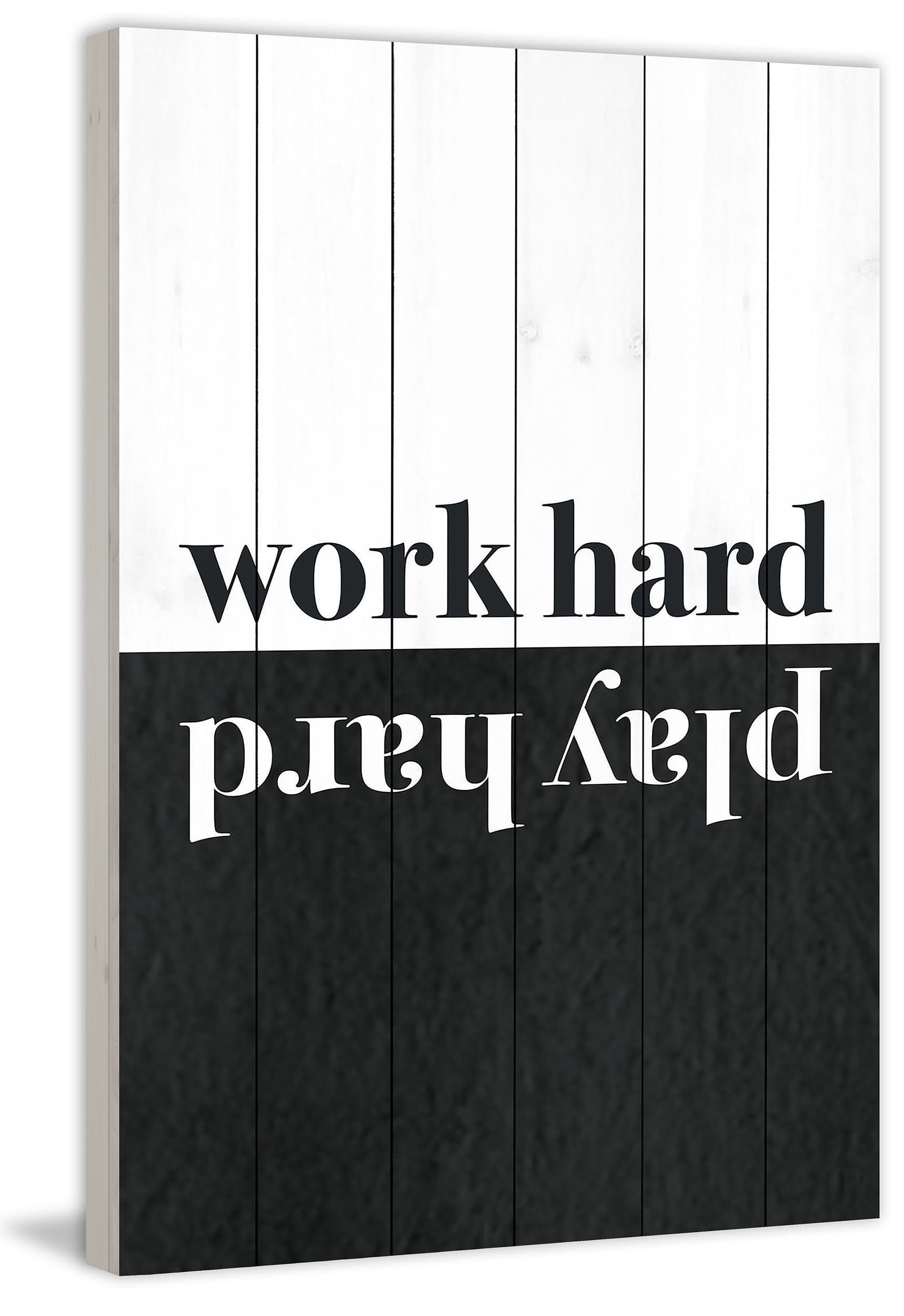 "Work Hard Play Hard" Painting Print on White Wood