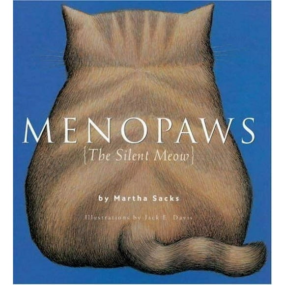 Menopaws : The Silent Meow 9780898157802 Used / Pre-owned