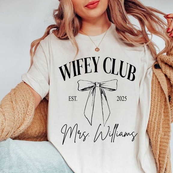 Custom Wifey T-shirt, Fiance Shirt, New Wife Gift, Coquette Wifey Shirt, Engagement Gift, Engagement Announcement, Bride Shirt, Women Gift