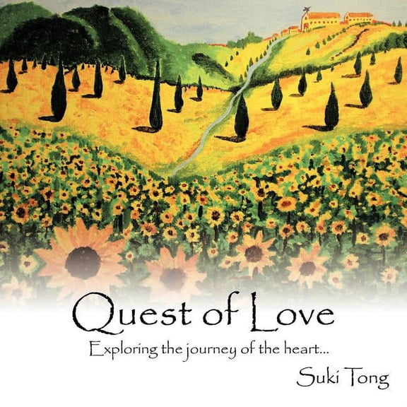 Quest of Love: Exploring the journey of the heart... (Paperback)