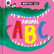 Nikolas ILIC's First Concepts: Animal ABC (Board Book)