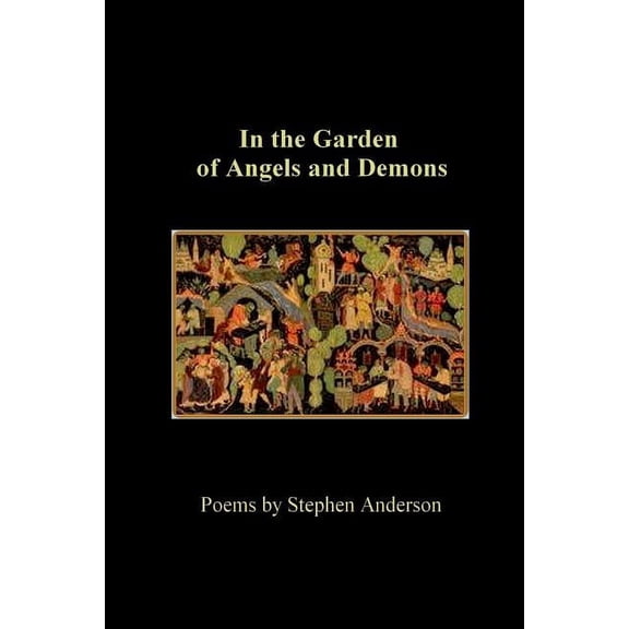 In the Garden of Angels and Demons