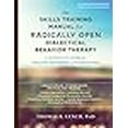 thumbnail image 3 of Skills Training Manual for Radically Open Dialectical Behavior Therapy, Thomas R. Lynch Paperback, 3 of 3