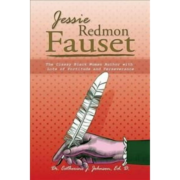 Jessie Redmon Fauset : The Classy Black Woman Author With Lots of Fortitude and Perseverance