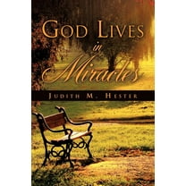 God Lives in Miracles