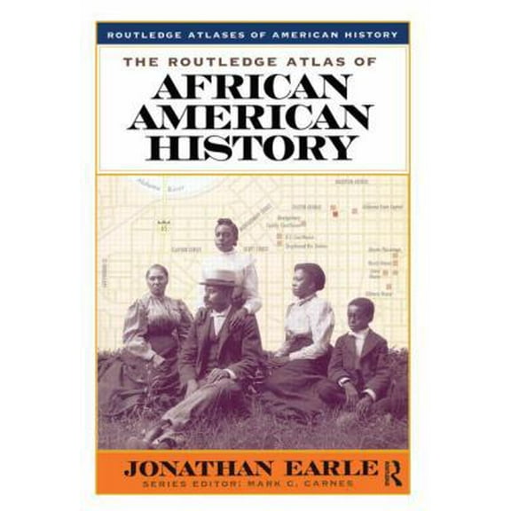 Pre-Owned The Routledge Atlas of African American History (Paperback) 0415921422 9780415921428