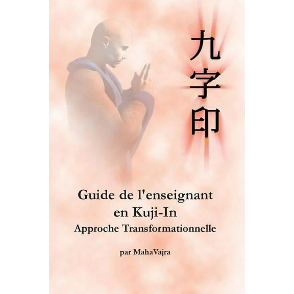Guide de l'enseignant en Kuji-In (Paperback)