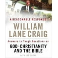 thumbnail image 1 of Une Réponse Raisonnable: des Réponses à des Questions Difficiles sur Dieu, le Christianisme et la Bible, 1 of 2