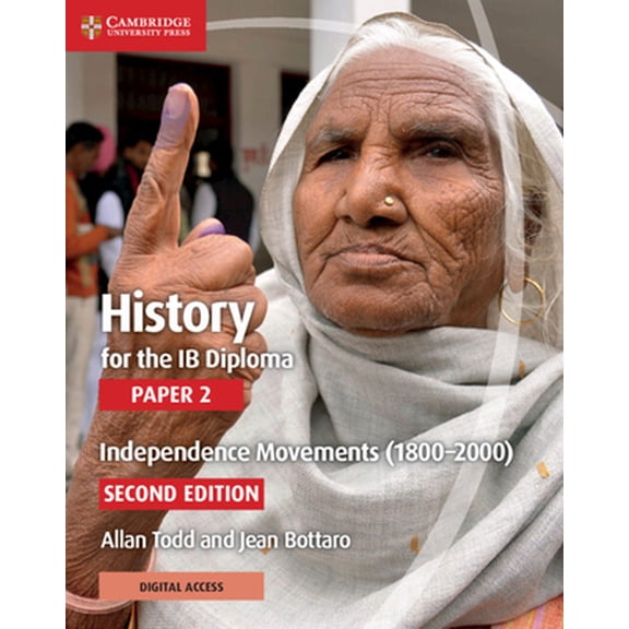 Pre-Owned History for the IB Diploma Paper 2 Independence Movements (1800-2000) with Digital Access (2 Years) (Paperback) 1108760635 9781108760638