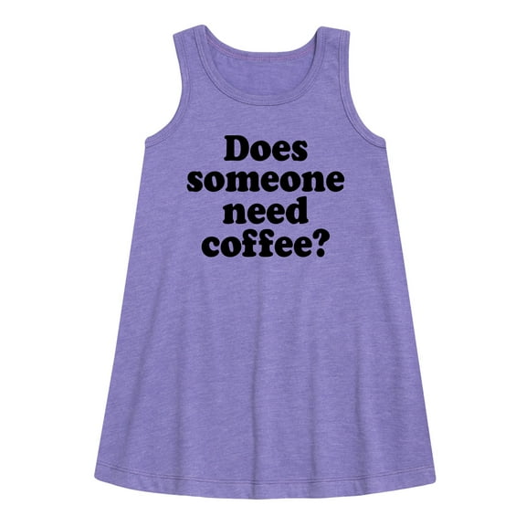 Instant Message - Does Someone Need Coffee - Toddler & Youth Girls A-line Dress