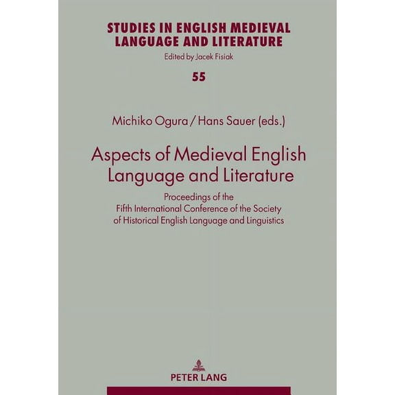Studies in English Medieval Language and Literature: Aspects of Medieval English Language and Literature: Proceedings of the Fifth International Conference of the Society of Historical English Languag