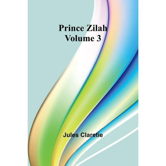 Prince Zilah - Volume 3, (Paperback)