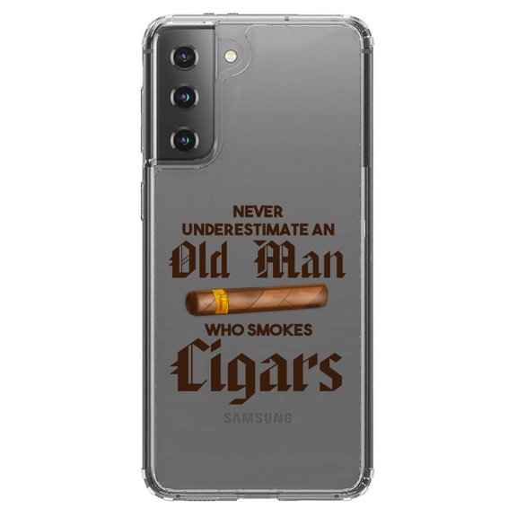 DistinctInk Clear Hybrid Case for Samsung Galaxy S21 Plus (6.7" Screen) - Never Underestimate Old Man Who Smokes Cigars - Tempered Glass Back